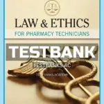 Test Bank for Law and Ethics for Pharmacy Technicians 3rd Edition by Moini