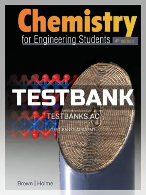 Test Bank for Chemistry for Engineering Students 4th Edition by Brown