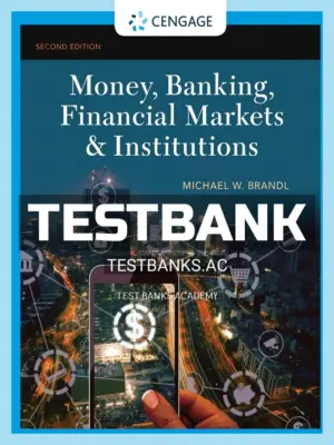 Test Bank for Money Banking Financial Markets & Institutions 2nd Edition by Brandl