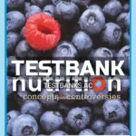 Test Bank for Nutrition Concepts and Controversies 15th Edition by Sizer