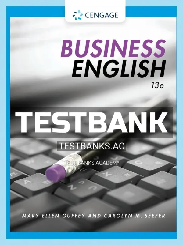 Test Bank for Business English 13th Edition by Guffey
