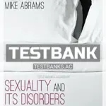 Test Bank for Sexuality and Its Disorders Development Cases and Treatment 1st Edition by Abrams