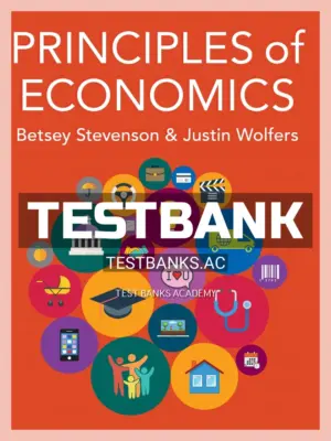 Test Bank for Principles of Economics 1st Edition by Stevenson