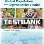 Test Bank for Global Population and Reproductive Health 1st Edition by McFarlane