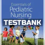 Test Bank for Essentials of Pediatric Nursing 3rd Edition by Kyle
