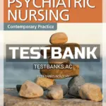 Test Bank for Psychiatric Nursing Contemporary Practice 6th Edition by Boyd