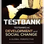 Test Bank for Development and Social Change A Global Perspective 6th Edition by McMichale