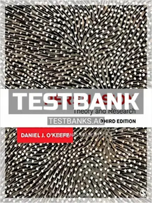 Test Bank for Persuasion Theory and Research 3rd Edition by OKeefe