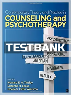 Test Bank for Contemporary Theory and Practice in Counseling and Psychotherapy 1st Edition by Tinsley