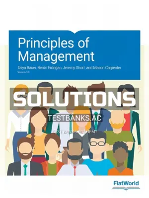 Solutions Manual for Principles of Management Version 3 0 3rd Edition by Bauer