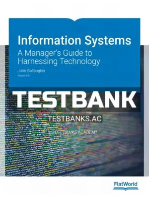 Test Bank for Information Systems A Managers Guide to Harnessing Technology Version 5 0 5th Edition by Gallaugher