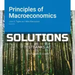 Solutions Manual for Principles of Macroeconomics Version 8 0 8th Edition by Taylor