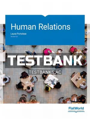 Test Bank for Human Relations Version 2 0 2nd Edition by Portolese
