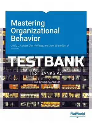 Test Bank for Mastering Organizational Behavior Version 14 0 14th Edition by Cooper