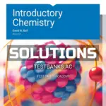 Solutions Manual for Introductory Chemistry Version 2 0 2nd Edition by Ball