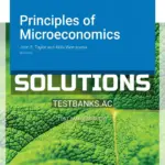 Solutions Manual for Principles of Microeconomics Version 8 0 8th Edition by Taylor
