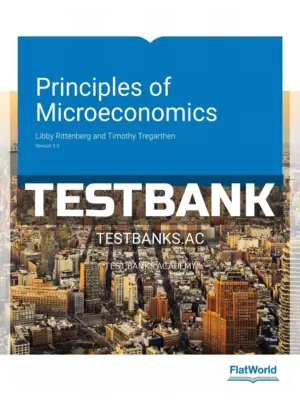 Test Bank for Principles of Microeconomics Version 3 0 3rd Edition by Rittenberg
