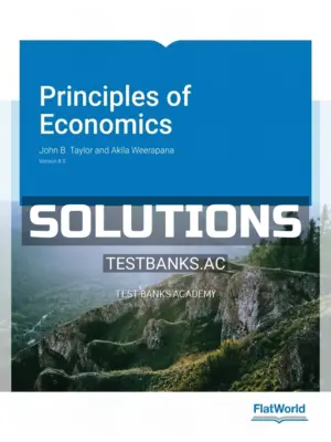 Solutions Manual for Principles of Economics Version 8 0 8th Edition by Taylor