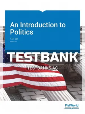 Test Bank for Introduction to Politics Version 2 0 2nd Edition by Sell