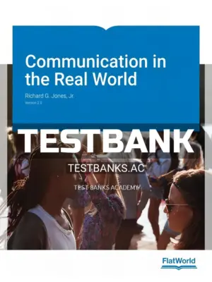 Test Bank for Communication in the Real World Version 2 0 2nd Edition by Jones