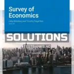 Solutions Manual for Survey of Economics Version 2 0 2nd Edition by Rittenberg