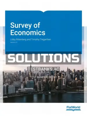 Solutions Manual for Survey of Economics Version 2 0 2nd Edition by Rittenberg