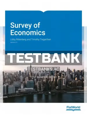 Test Bank for Survey of Economics Version 2 0 2nd Edition by Rittenberg