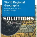 Solutions Manual for World Regional Geography People Places and Globalization Version 2 0 2nd Edition by Berglee
