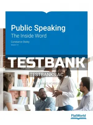 Test Bank for Public Speaking The Inside Word 1st Edition by Staley