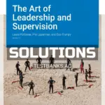 Solutions Manual for Art of Leadership and Supervision Version 1 1 1st Edition by Portolese