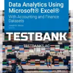 Test Bank for Data Analytics Using Microsoft Excel Version 2 With Accounting and Finance Datasets 2nd Edition by Manzo