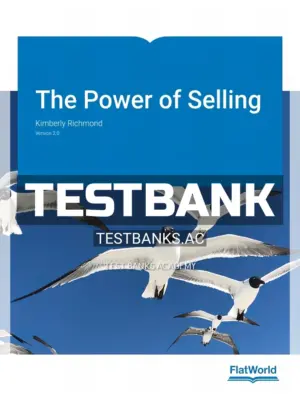 Test Bank for Power of Selling Version 2 2nd Edition by Richmond