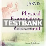 Test Bank for Physical Examination and Health Assessment 7th Edition by Jarvis
