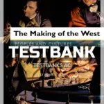 Test Bank for Making of the West Peoples and Cultures 5th Edition by Hunt