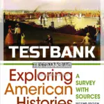 Test Bank for Exploring American Histories Volume 1 A Survey with Sources 2nd Edition by Hewitt