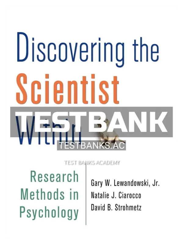 Test Bank for Discovering the Scientist Within Research Methods in Psychology 1st Edition by Lewandowski
