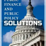 Solutions Manual for Public Finance and Public Policy 5th Edition by Gruber
