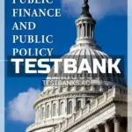 Test Bank for Public Finance and Public Policy 5th Edition by Gruber