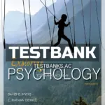 Test Bank for Exploring Psychology 10th Edition by Myers