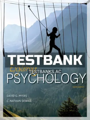 Test Bank for Exploring Psychology 10th Edition by Myers