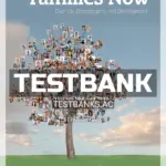 Test Bank for Families Now Diversity Demography and Development 1st Edition by Crosnoe