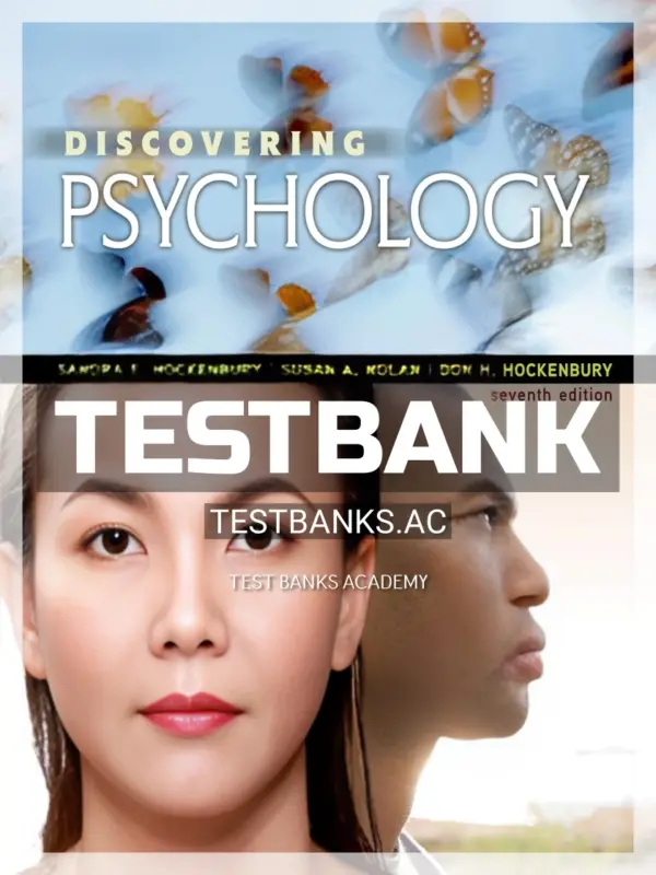 Test Bank for Discovering Psychology 7th Edition by Hockenbury