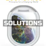 Solutions Manual for Economics Principles for a Changing World 4th Edition by Chiang