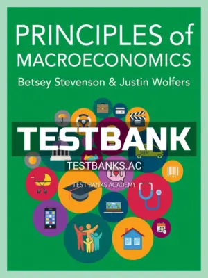Test Bank for Principles of Macroeconomics 1st Edition by Stevenson