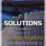 Solutions Manual for Linear Algebra with Applications 2nd Edition by Holt