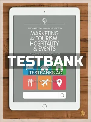 Test Bank for Marketing for Tourism Hospitality and Events A Global and Digital Approach 1st Edition by Hudson