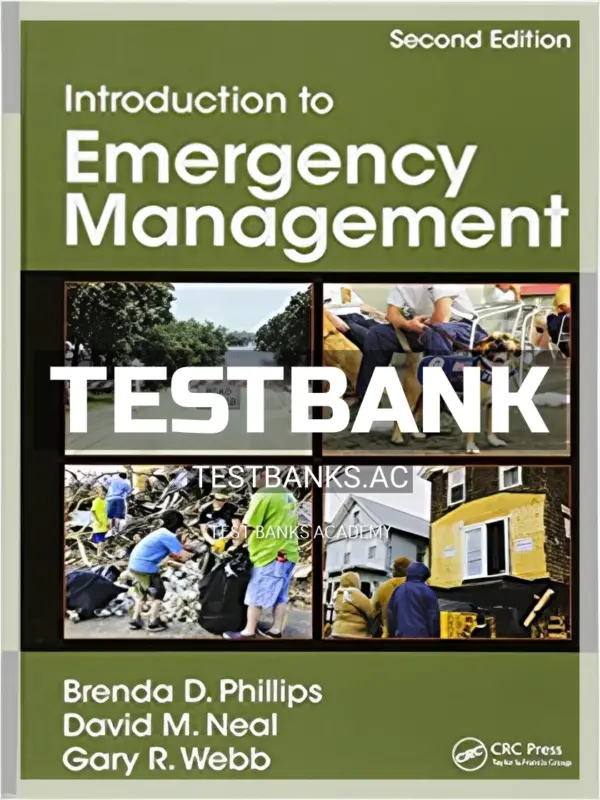 Test Bank for Introduction to Emergency Management 2nd Edition by Phillips