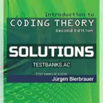 Solutions Manual for Introduction to Coding Theory 2nd Edition by Bierbrauer