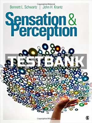 Test Bank for Sensation and Perception 1st Edition by Schwartz