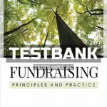 Test Bank for Fundraising Principles and Practice 1st Edition by Worth